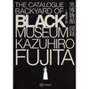 Artbook The Catalogue : Backyard of Black Museum (Kazuhiro Fujita) – japonais | JapanResell